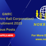 GMRC (Gujarat Metro Rail Corporation) Recruitment 2023(OJAS)