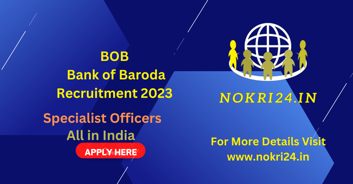 Bank of Baroda SO Recruitment 2023