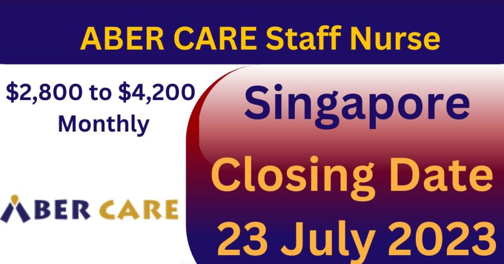 ABER CARE Staff Nurse Singapore