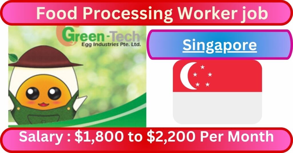 Food Processing Worker job in Singapore
