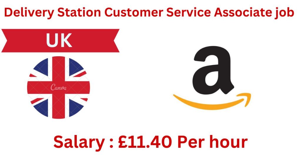 Delivery Station Customer Service Associate job in UK