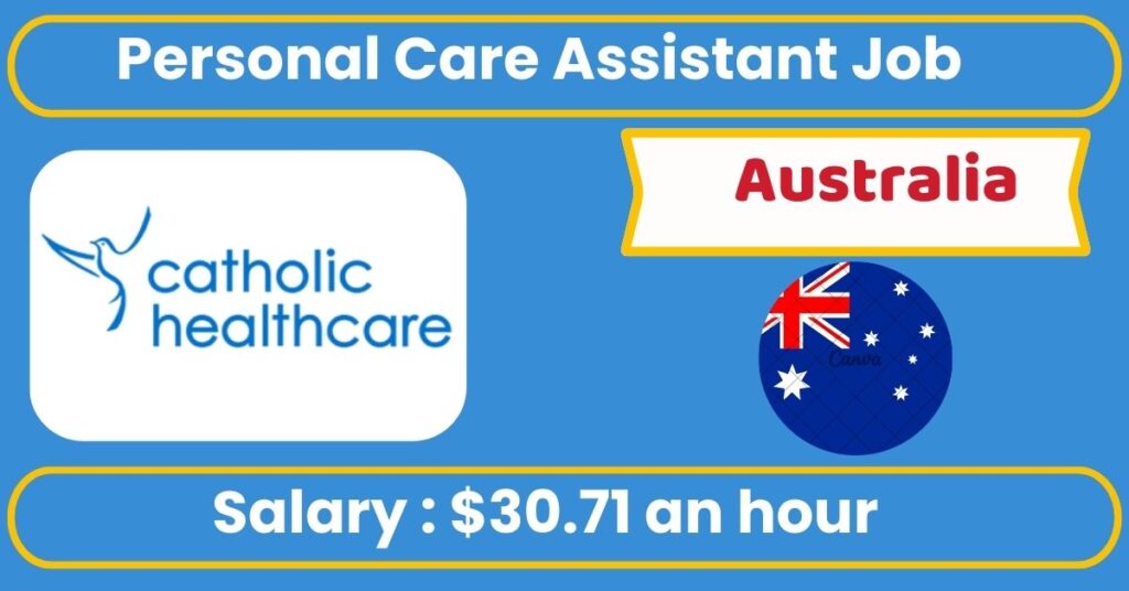 Personal Care Assistant Job in Australia