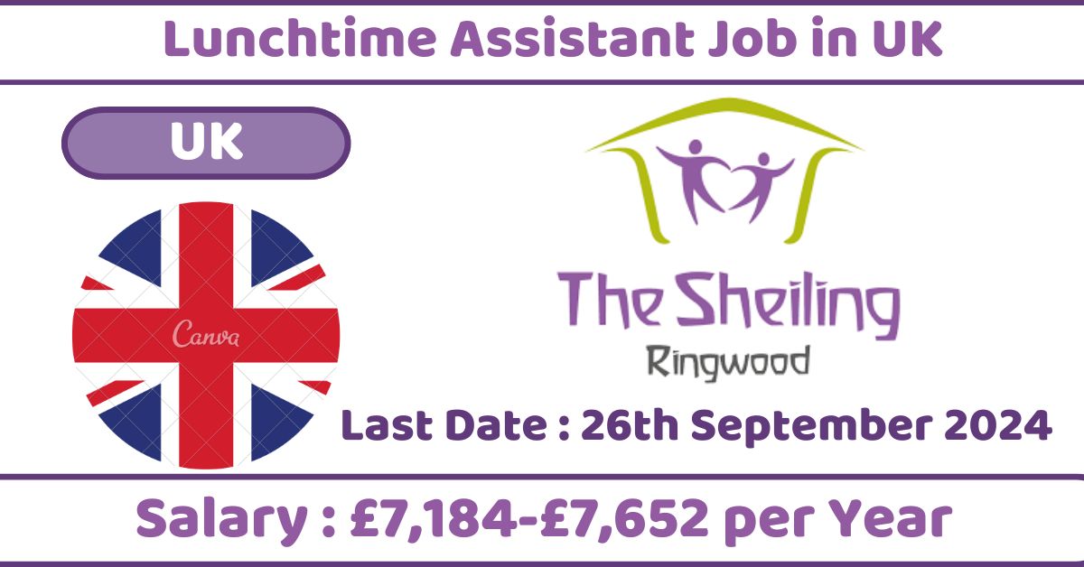 Lunchtime Assistant Job in UK